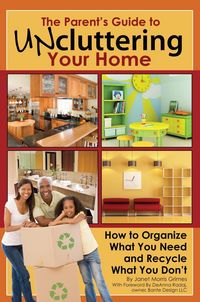 Produktbild: The Parent's Guide to Uncluttering Your Home