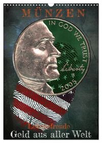 Produktbild: M&uuml;nzen - Geld aus aller Welt (Wandkalender 2026 DIN A3 hoch), CALVENDO Monatskalender