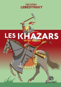 Produktbild: Les Khazars : VII-XIe si&egrave;cles