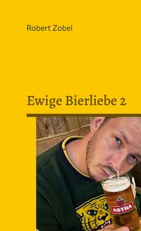 Produktbild: Ewige Bierliebe 2