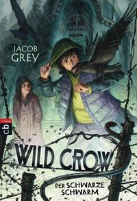 Produktbild: WILD CROW - Der schwarze Schwarm