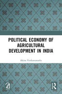 Produktbild: Political Economy of Agricultural Development in India