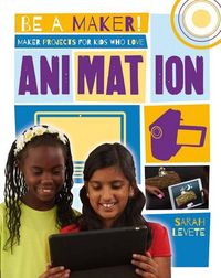 Produktbild: Maker Projects for Kids Who Love Animation