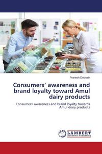 Produktbild: Consumers' awareness and brand loyalty toward Amul dairy products