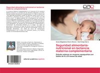 Produktbild: Seguridad alimentaria-nutricional en lactancia materna complementaria