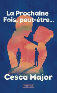 Produktbild: La prochaine fois, peut-&ecirc;tre....
