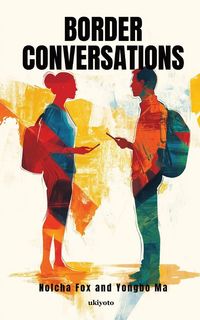 Produktbild: Border Conversations | A Collaborative Poetry Book in English and Chinese