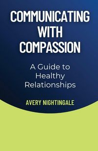 Produktbild: Communicating with Compassion