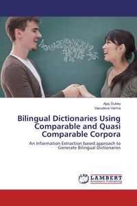 Produktbild: Bilingual Dictionaries Using Comparable and Quasi Comparable Corpora