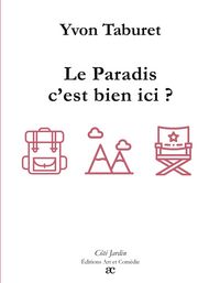 Produktbild: Le Paradis, c'est bien ici ?