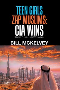 Produktbild: Teen Girls Zap Muslims: Cia Wins