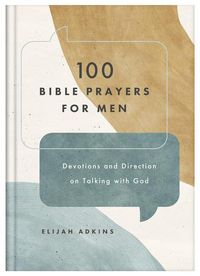 Produktbild: Adkins, E: 100 Bible Prayers for Men