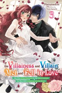 Produktbild: If the Villainess and Villain Met and Fell in Love, Vol. 3 (light novel)