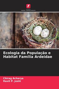 Produktbild: Ecologia da Popula&ccedil;&atilde;o e Habitat Fam&iacute;lia Ardeidae