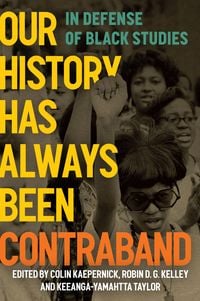 Produktbild: Our History Has Always Been Contraband