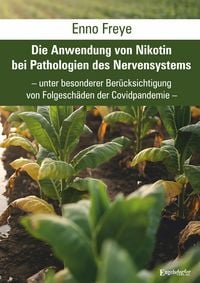 Produktbild: Die Anwendung von Nikotin bei Pathologien des Nervensystems