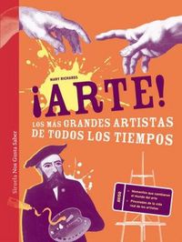 Produktbild: &iexcl;Arte! : los m&aacute;s grandes artistas de todos los tiempos