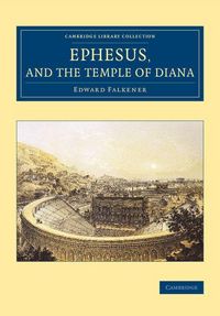 Produktbild: Ephesus, and the Temple of Diana