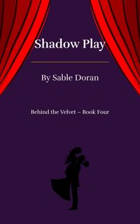 Produktbild: Shadow Play (Behind the Velvet, #4)