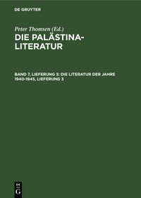 Produktbild: Die Literatur der Jahre 1940-1945, Lieferung 3