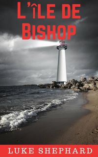 Produktbild: L'&icirc;le de Bishop