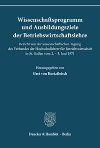 Produktbild: Wissenschaftsprogramm und Ausbildungsziele der Betriebswirtschaftslehre.