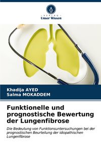Produktbild: Funktionelle und prognostische Bewertung der Lungenfibrose