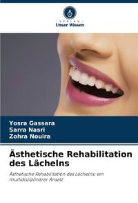 Produktbild: &Auml;sthetische Rehabilitation des L&auml;chelns