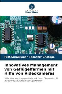 Produktbild: Innovatives Management von Gefl&uuml;gelfarmen mit Hilfe von Videokameras