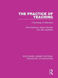 Produktbild: Easthope, C: The Practice of Teaching