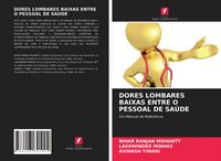 Produktbild: DORES LOMBARES BAIXAS ENTRE O PESSOAL DE SA&Uacute;DE
