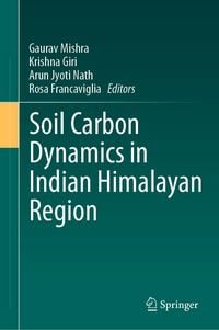 Produktbild: Soil Carbon Dynamics in Indian Himalayan Region