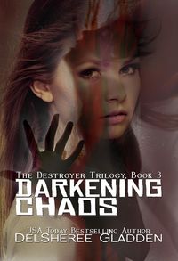 Produktbild: Darkening Chaos (The Destroyer Trilogy, #3)