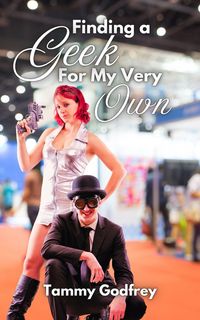 Produktbild: Finding A Geek For My Very Own