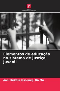 Produktbild: Elementos de educa&ccedil;&atilde;o no sistema de justi&ccedil;a juvenil
