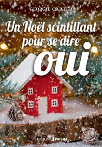 Produktbild: Un No&euml;l scintillant pour se dire oui