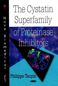 Produktbild: Taupin, P: Cystatin Superfamily of Proteinase Inhibitors
