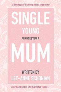 Produktbild: Single Young and More Than A Mum.