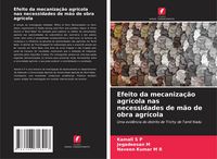 Produktbild: Efeito da mecaniza&ccedil;&atilde;o agr&iacute;cola nas necessidades de m&atilde;o de obra agr&iacute;cola