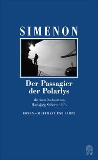 Bild vom Artikel Der Passagier der Polarlys vom Autor Georges Simenon