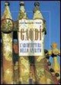 Produktbild: Gaud&iacute;. L'architettura dello spirito