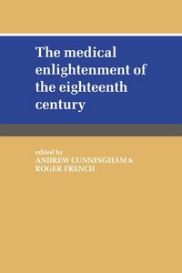 Produktbild: The Medical Enlightenment of the Eighteenth Century