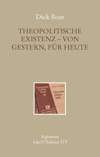 Produktbild: Theopolitische Existenz &ndash; von gestern, f&uuml;r heute