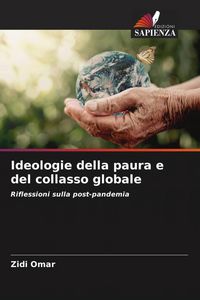 Produktbild: Ideologie della paura e del collasso globale
