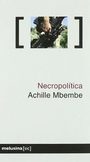 Bild vom Artikel Necropolítica vom Autor Achille Mbembe