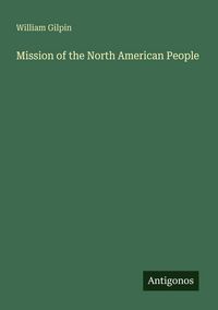 Produktbild: Mission of the North American People