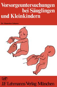Produktbild: Vorsorgeuntersuchungen bei S&auml;uglingen und Kleinkindern