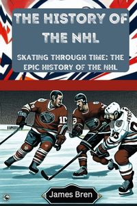 Produktbild: The History of the NHL