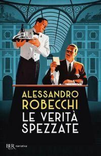 Produktbild: Le verit&agrave; spezzate