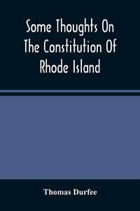 Produktbild: Some Thoughts On The Constitution Of Rhode Island